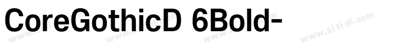 CoreGothicD 6Bold字体转换